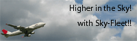 Higher in the Sky! with Sky-Fleet!!